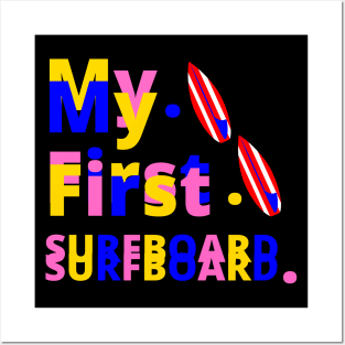 My First Surfboard Posters and Art